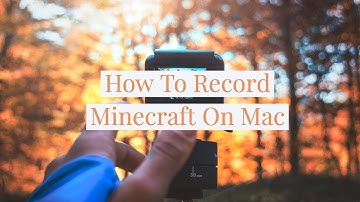 How to record Minecraft on Mac 2018! [Best Way!] [No Lag] [1080p60] [FREE]