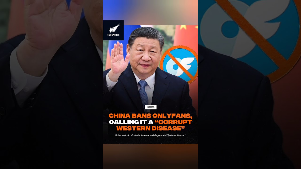 Breaking News 🔥 China BANS OnlyFans! Corrupt Western Disease’ Declared ILLEGAL!