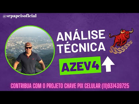 AZEV3 AZEV4 ANÁLISE TÉCNICA, SE O MERCADO NÃO TIVESSE RUIM ERA GAIN ! ASSISTA