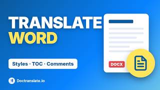 How to Translate a Word Document and Keep Styles, Table of Contents and Comments