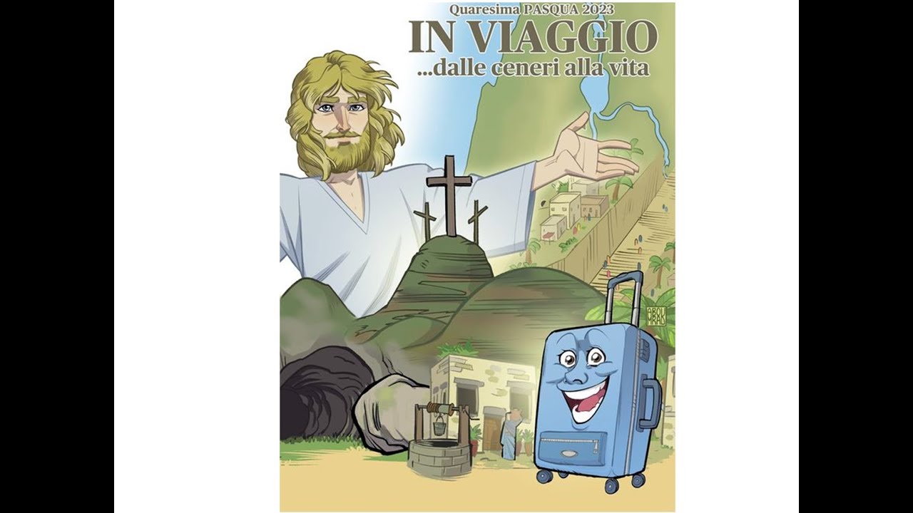 quaresima-pasqua-2023-in-viaggio-dalle-ceneri-alla-vita