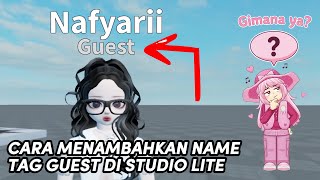 Tutorial Pasang Name Tag “GUEST” di Studio Lite - ROBLOX