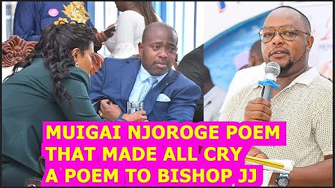 💔💔💔💔MUIGAI WA NJOROGE POEM GUTUMA BISHOP JJ NA FAMILY YAKE GUITA MAITHORI MA GUCAKAYA MUM DORCAS💔💔💔💔