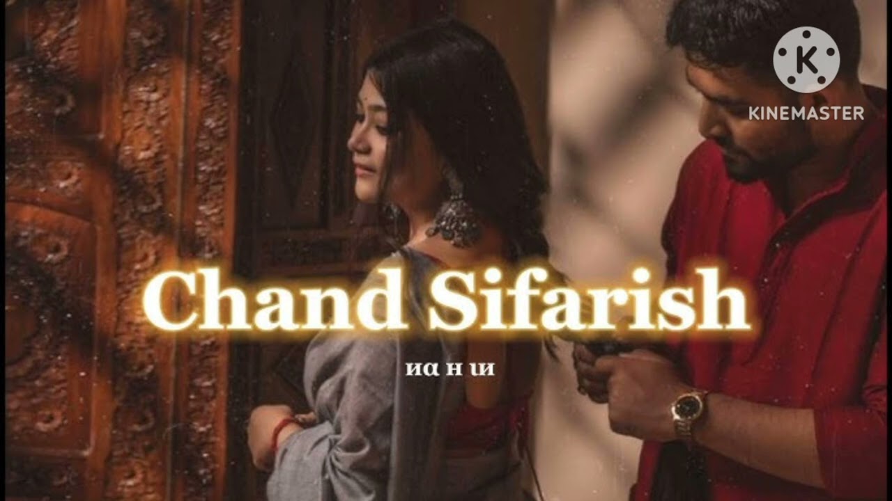 Chand Sifarish (Lo-fi) | Slow & Reverb | Romantic Midnight Vibes 🌙✨