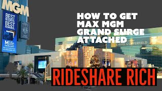How to get Max MGM Grand Surge Attached