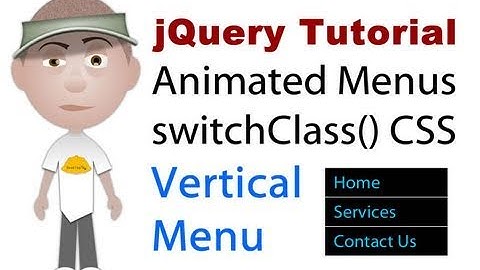 jQuery Tutorial : switchClass Animated Vertical Menu mouseenter mouseleave