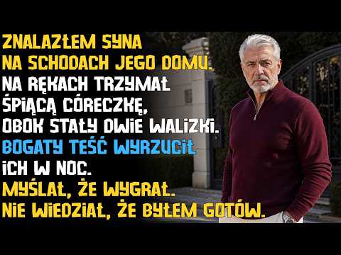 Znalazłem syna z córką na schodach. Ale bogaty teść nie wiedział, że byłem gotów