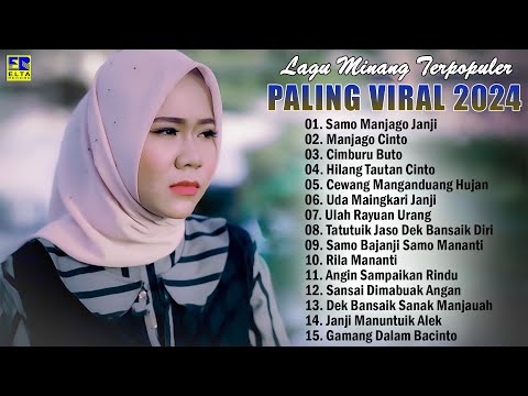 Lagu Minang Terbaru 2024 - Pop Minang Hits Viral Terpopuler dan Enak Didengar 2024