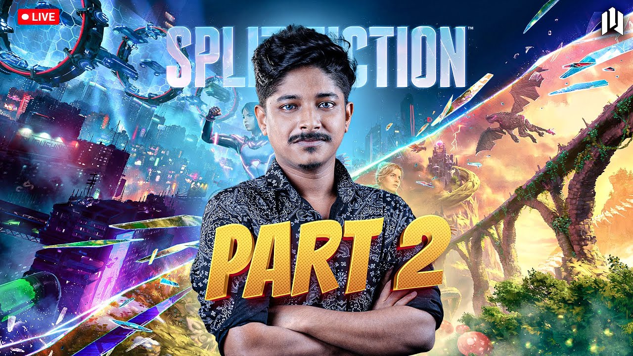 🔴தமிழ் | WELTwArshPC is Playing Split Fiction | Part 3 | #weltesports # ...