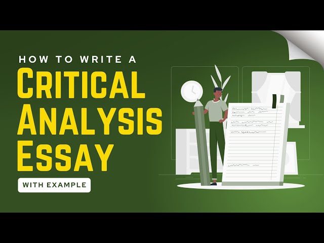 Proven Tips for Writing a Critical Analysis Essay [Structure, Writing Steps, Example] class=