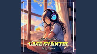 Download Lagu Lagi Syantik Remix MP3 Download Lagu Lagi Syantik Remix MP3