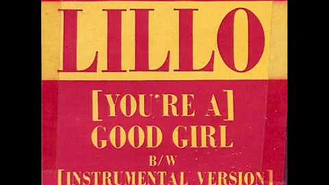 You're a Good Girl ( Special Mix) - Lillo Thomas