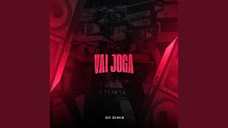 Vai Joga - DJ Dimis