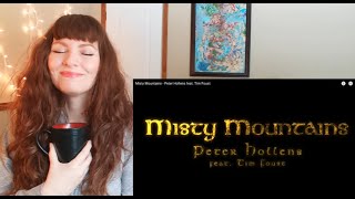 -Misty Mountains-Peter Hollens  featuring Tim Foust    This was incredible!