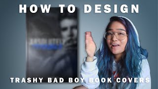 how to create a trashy bad boy book cover