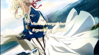 Violet Evergarden - Experience [AMV]