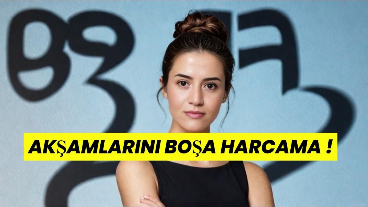 İşten Sonra Akşamlarını Boşa Harcamayı Bırak! Hayatını Değiştirecek 5 Adım