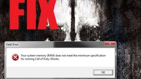 How to fix COD Ghost Fatal error or stopped working