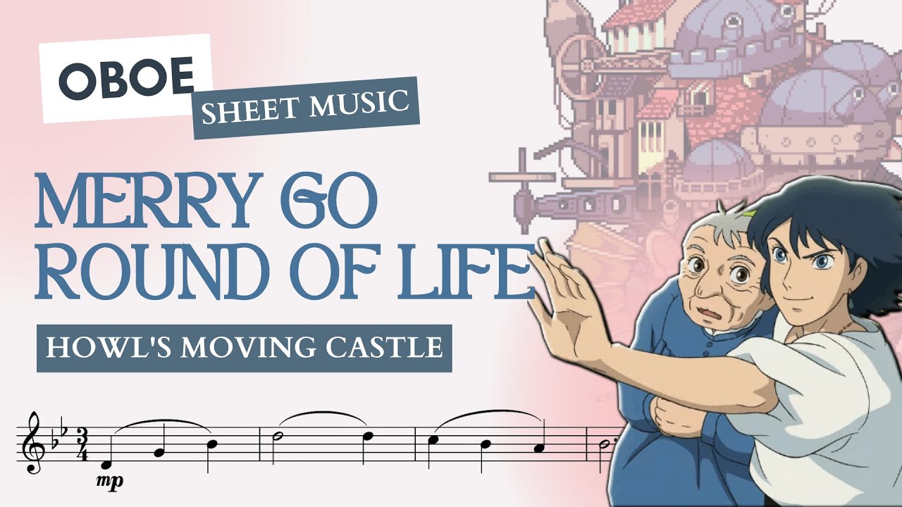 👵🏻 Oboe • Merry Go Round of Life from Howl's Moving Castle (Studio