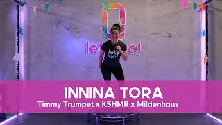 Let's Up! Coreografias - Innina Tora  (Timmy Trumpet x KSHMR x Mildenhaus)