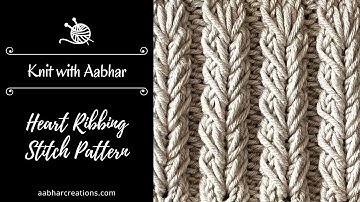 Heart Ribbing - super fun, textured, rib knitting pattern for beginners, design for blankets