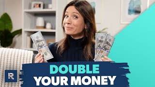 How To Double Your Money (Here