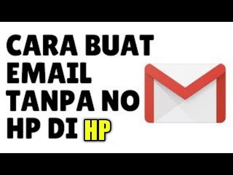 Cara Mendaftar Email Tanpa Nomor Hp