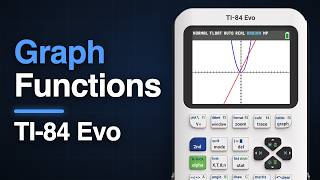 Details How to Graph a Function on the TI-84 Evo Update