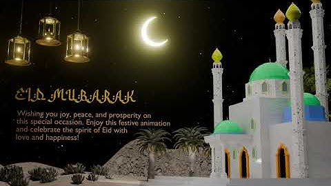 Eid Mubarak! 🎉 A Special 3D Eid Greeting Animation