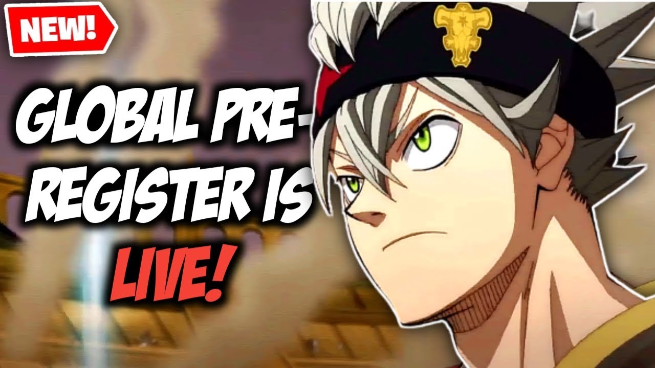 DO THIS NOW ! BLACK CLOVER MOBILE GLOBAL PRE - REGISTRATION IS LIVE !