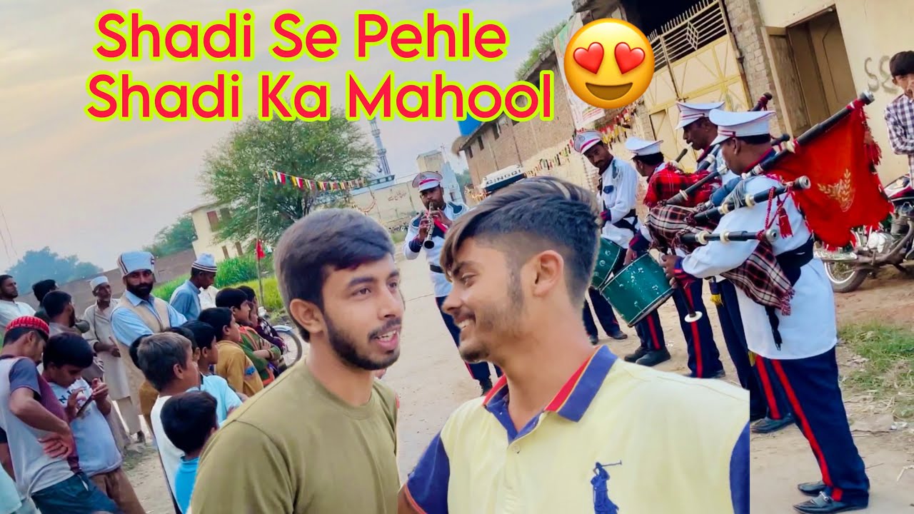 Zohaib Itna Khus Aj Tak Ni Howa 😍 Shadi Se Pehle Shadi Wala Mahool 🥰