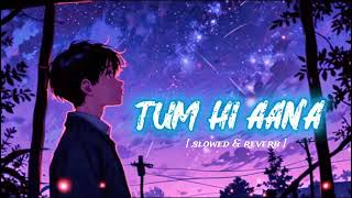 Tum hi aana saTum hi aana 🥺💔(from\