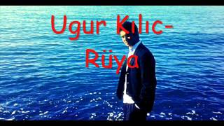 Ugur Kılıc-Ruya.wmv