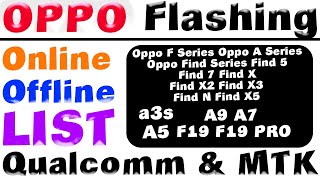 OPPO Flashing Online & Offline - ओप्पो की कौन-कौन से मॉडल खुद कर सकते हे 📱
