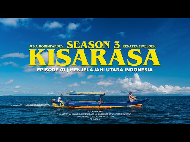 KISARASA | S3 - Episode 1 - Siput Popaco u0026 Sayur Lilin Kekayaan Boga Asli Morotai class=