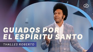 Thalles Roberto | Guiados por el Espíritu Santo | Iglesia Lakewood