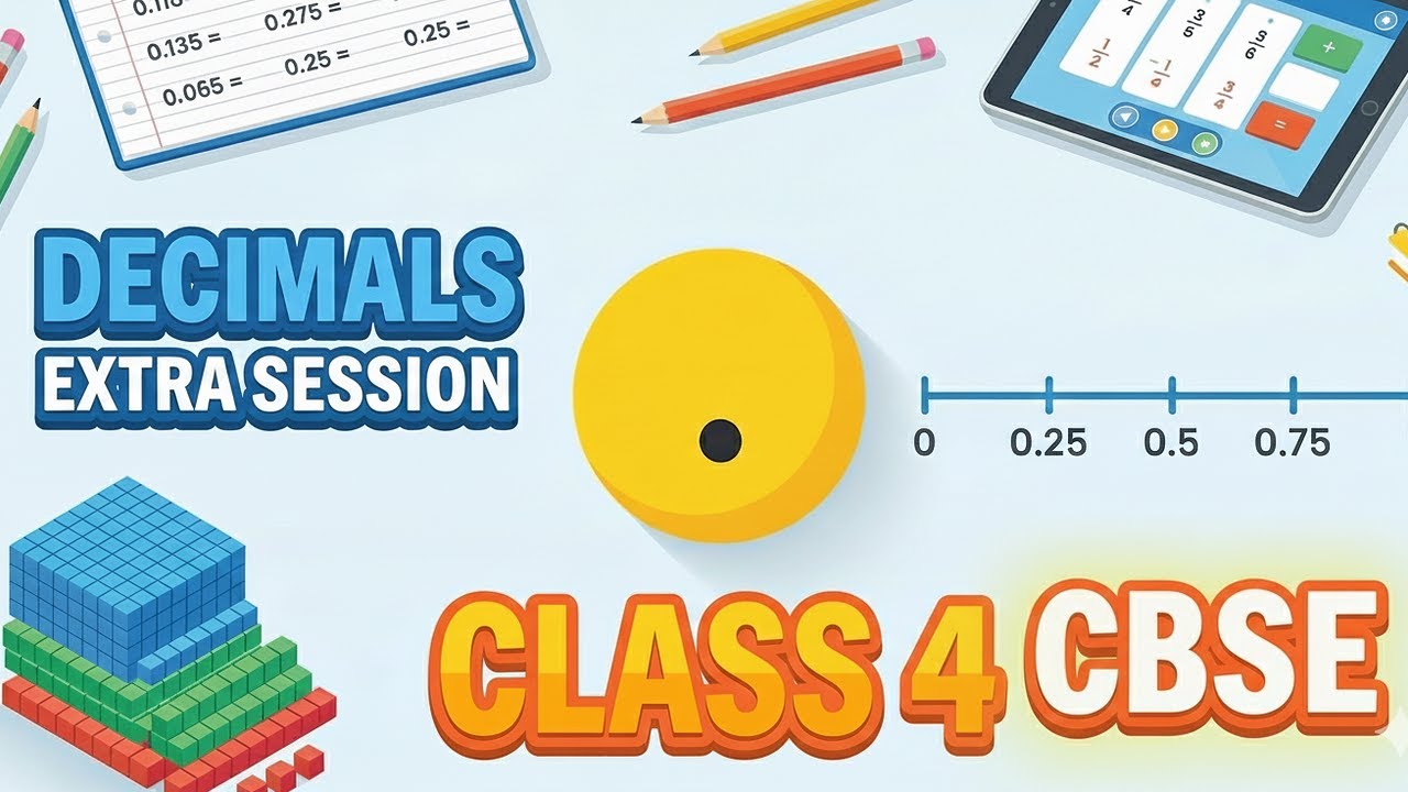 Decimals for Class 4 | Special Extra Session | CBSE