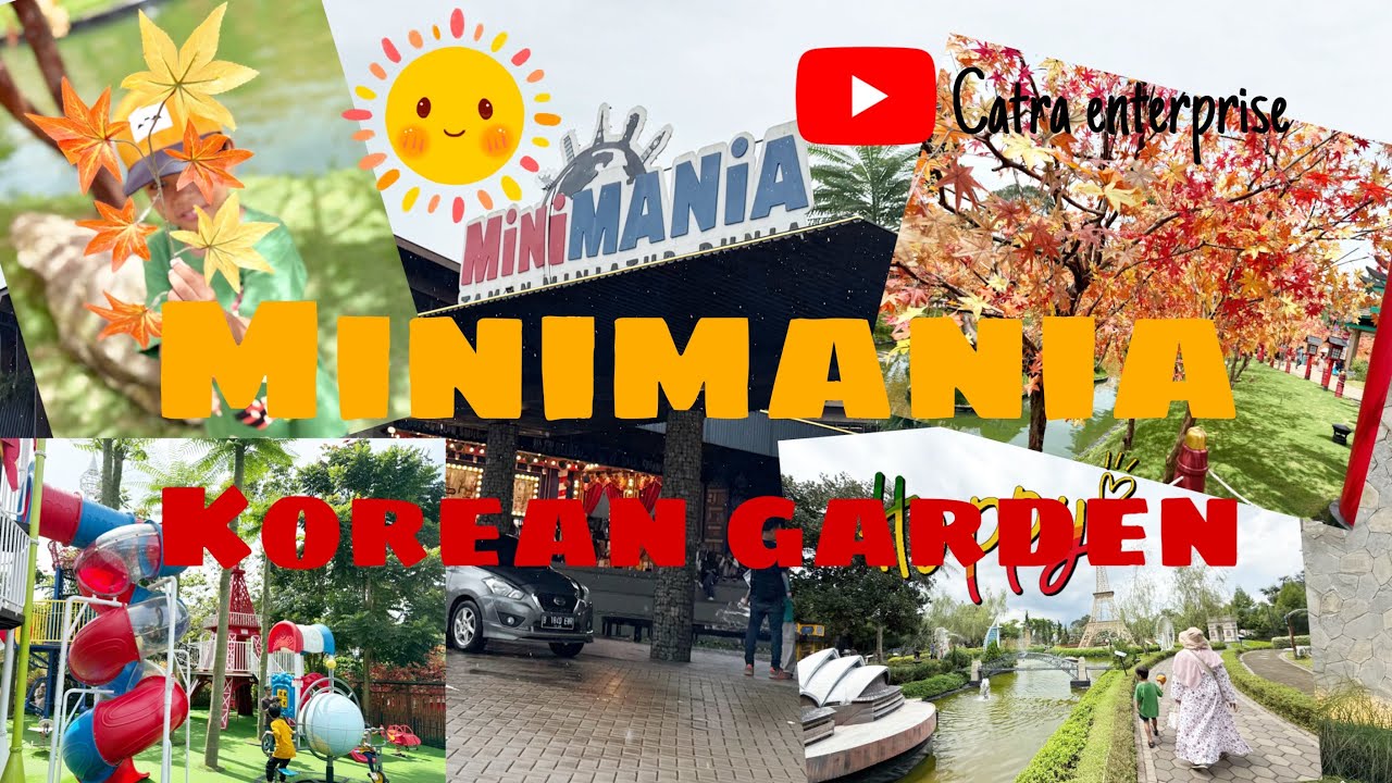MINIMANIA 2025 / WISATA DI BOGOR (PUNCAK) / KOREAN GARDEN / KIDS & PARENT FRIENDLY