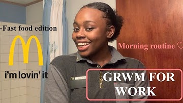 GRWM for work (fast food edition)|| Princess Azariah