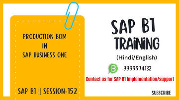 Production BOM In SAP Business One || S-152
