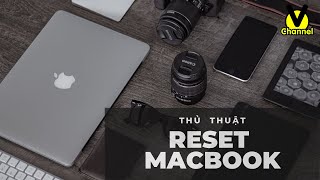 Thủ thuật: Reset Macbook về như máy mới!