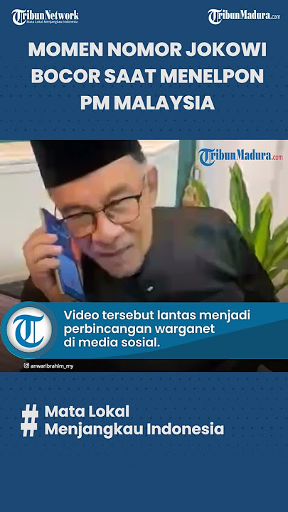 Momen Nomor Presiden Jokowi ''Bocor'' saat Menelepon PM Malaysia Anwar Ibrahim