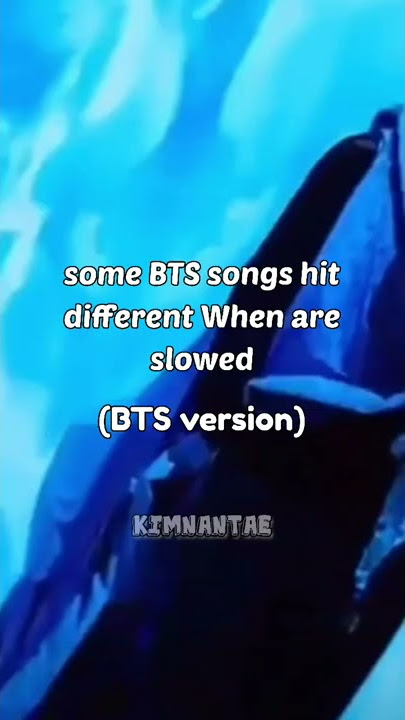 some BTS songs hit different When they r slowed#bts#btsedits#btsshorts#btsarmy#fyp#kpop