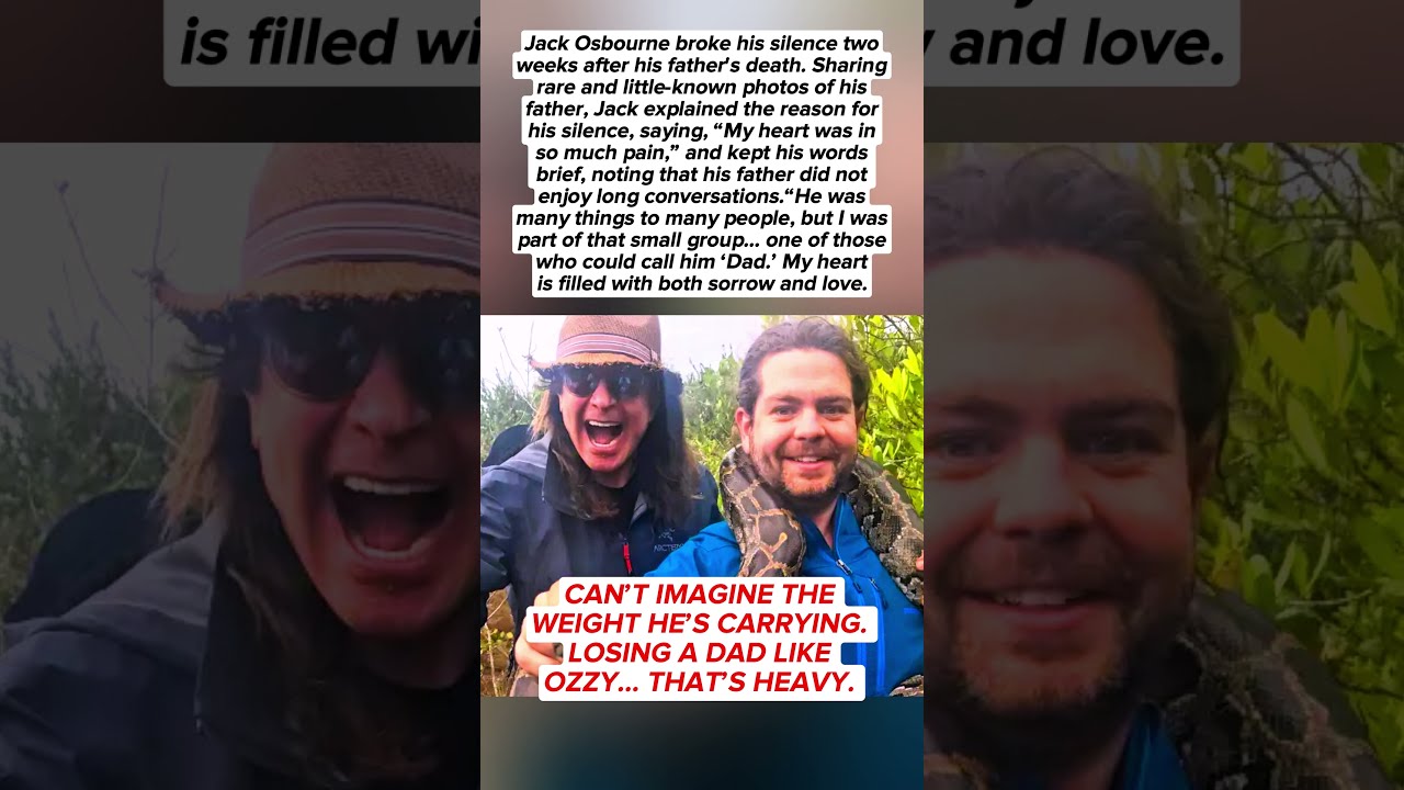 Jack Osbourne Breaks His Silence After Ozzy S Passing My Heart Was Aching 