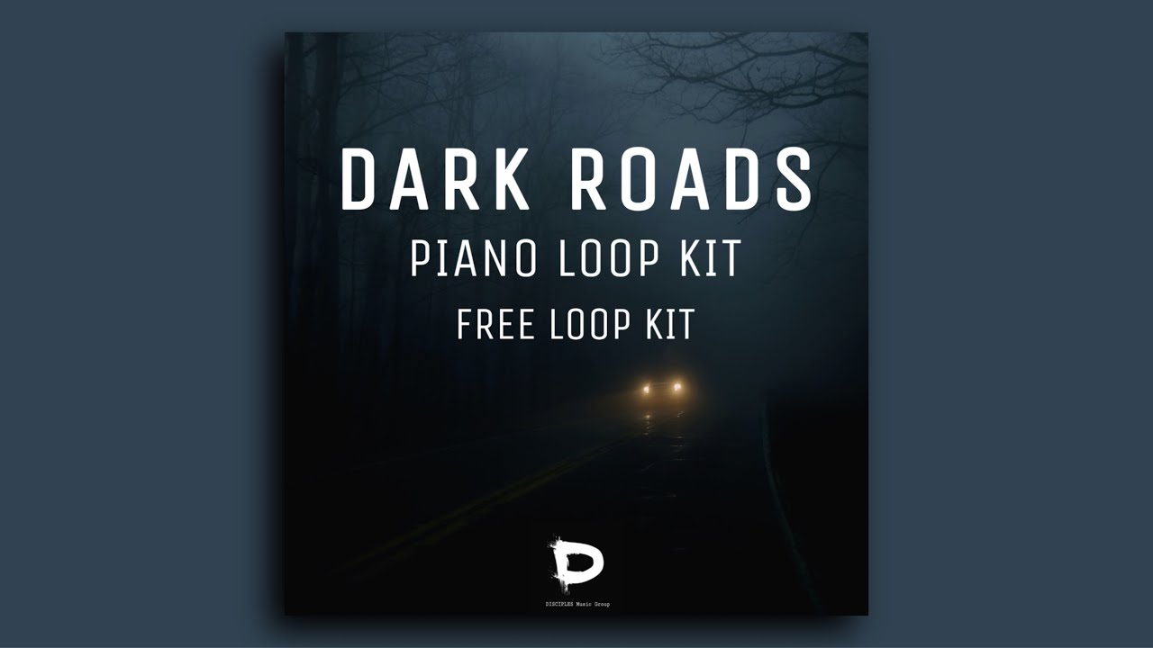 [FREE] DARK PIANO LOOP KIT - DARK ROADS | FREE PIANO SAMPLE PACK - YouTube