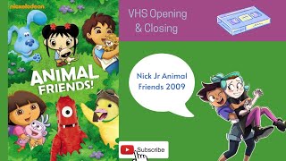 Nick Jr Animal Friends 2009 VHS Opening & Closing