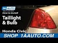 How to Replace Tail Light 2003-05 Honda Civic