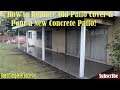 How to Replace Old Patio Cover And Pour a New Concrete Patio