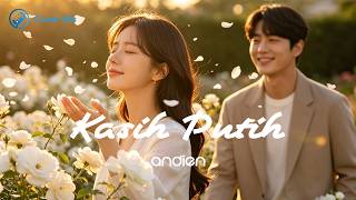 Andien   Kasih Putih – Lagu Tentang Cinta Tulus yang Menyatu Dalam Hati (Cover)