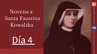 Novena a Santa Faustina Kowalska: Día 4